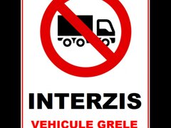 Placute interzis vehicule grele